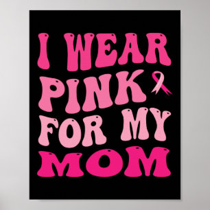 Póster Usa Rosa Para Mi Mamá Concienciación Sobre El Cánc