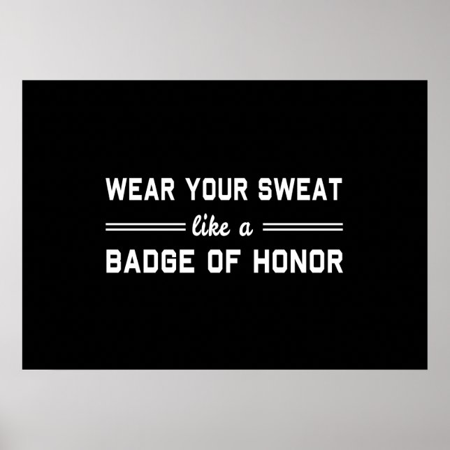 Póster Usa tu sudor como una insignia de honor (Frente)