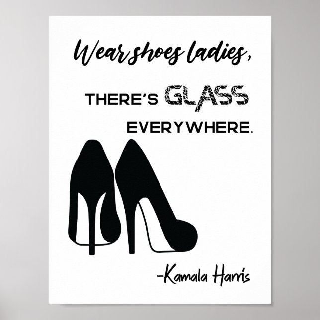 Póster Usa zapatos, damas, hay vidrio, Kamala Harris (Frente)
