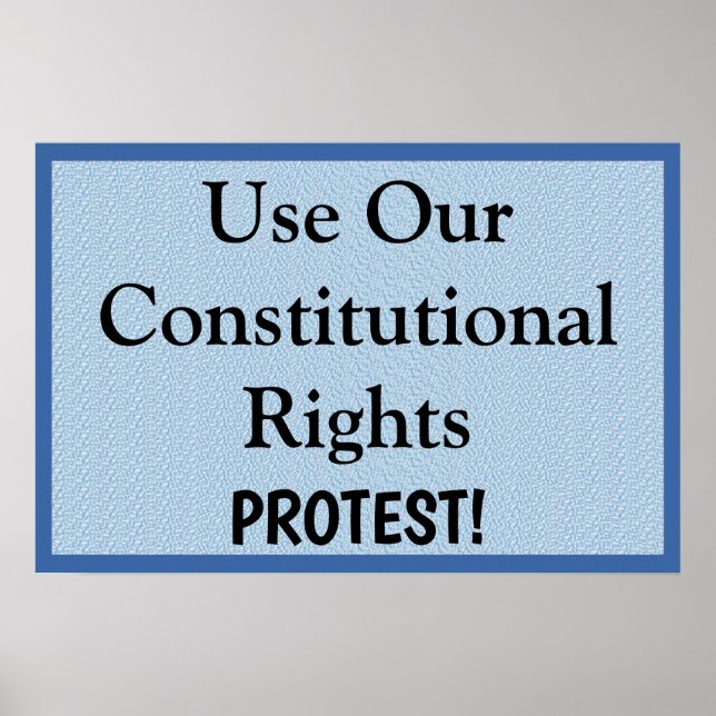 Póster Usar Nuestros Derechos Constitucionales --  Protes (Frente)