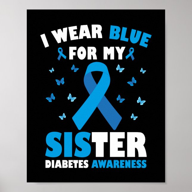 Póster Uso Azul Para Mi Hermana Diabetes Conciencia T1D (Frente)