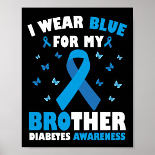 Póster Uso Azul Para Mi Hermano Diabetes Conciencia T1D