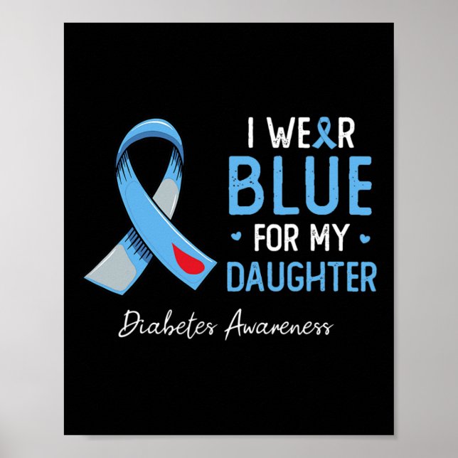 Póster Uso azul para mi hija conciencia de la diabetes mo (Frente)