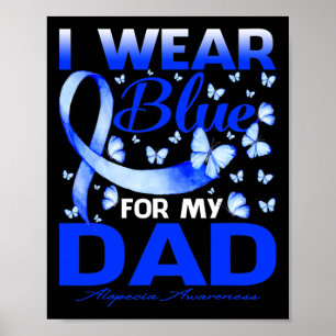 Póster Uso Azul Para Mi Papá Alopecia Conciencia Butterfl