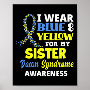 Póster Uso Azul Y Amarillo Para Mi Hermana Con Síndrome D