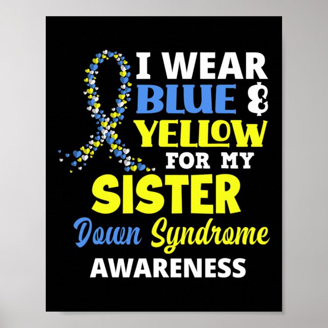 Póster Uso Azul Y Amarillo Para Mi Hermana Con Síndrome D (Frente)