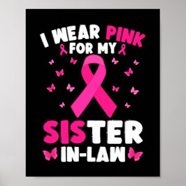 Póster Uso El Rosa Para El Cáncer De Mama De Mi Hermana.