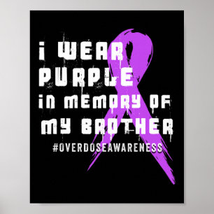 Póster Uso Morado En Memoria De Mi Hermano - Sobredosis A