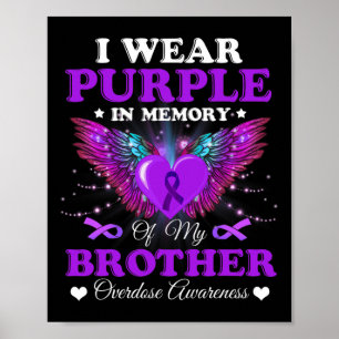 Póster Uso Morado En Memoria De Mi Hermano Sobredosis Awa