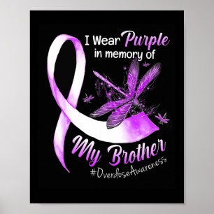 Póster Uso Morado En Memoria De Mi Hermano Sobredosis Awa