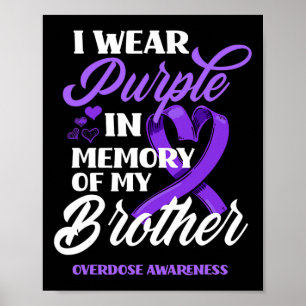 Póster Uso Morado En Memoria De Mi Hermano Sobredosis Awa