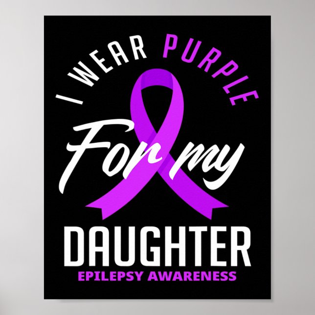 Póster Uso Morado Para Mi Hija Epilepsia Conciencia 1 (Frente)