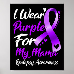 Póster Uso Morado Para Mi Mamá Epilepsia Regalos De Conci