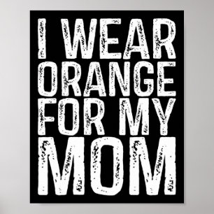 Póster Uso Naranja Para Concienciar A Mi Mamá Sobre La Le