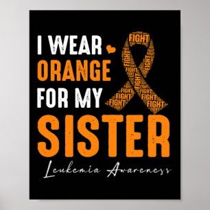 Póster Uso Naranja Para Mi Hermana Cáncer De Leucemia Mat