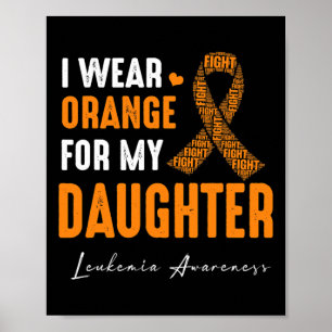 Póster Uso Naranja Para Mi Hija Leucemia Cáncer