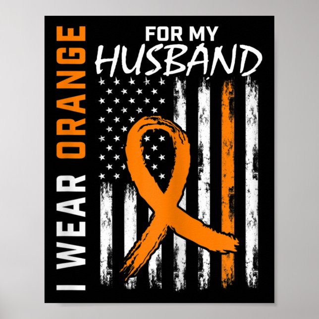 Póster Uso Naranja Para Mi Marido Leucemia Cáncer Awarene (Frente)