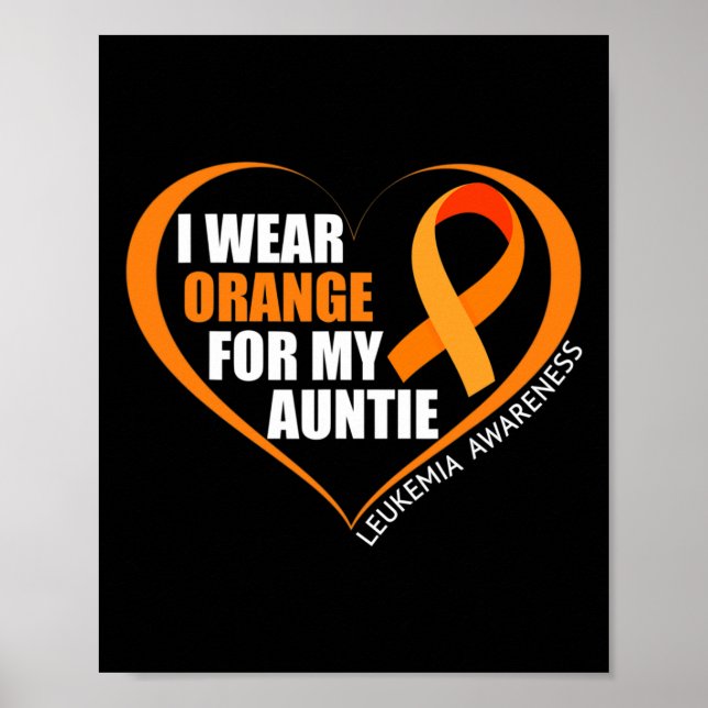 Póster Uso Naranja Para Mi Tía De Leucemia. (Frente)