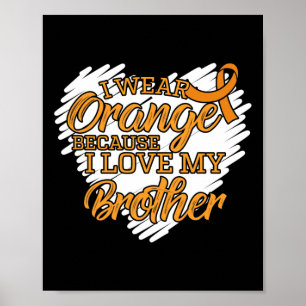 Póster Uso Naranja Porque Amo A Mi Hermano