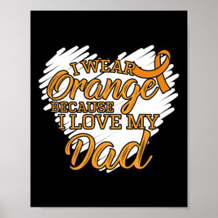 Póster Uso Naranja porque amo a mi papá por leucemia.