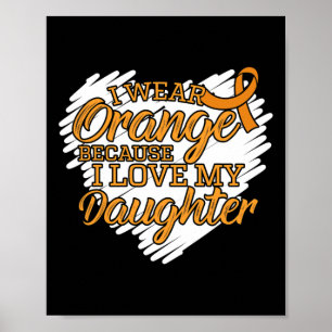 Póster Uso Naranja Porque Amo La Leucemia De Mi Hija