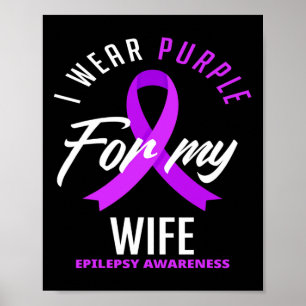 Póster Uso Púrpura Para Mi Esposa Epilepsia Conciencia 1