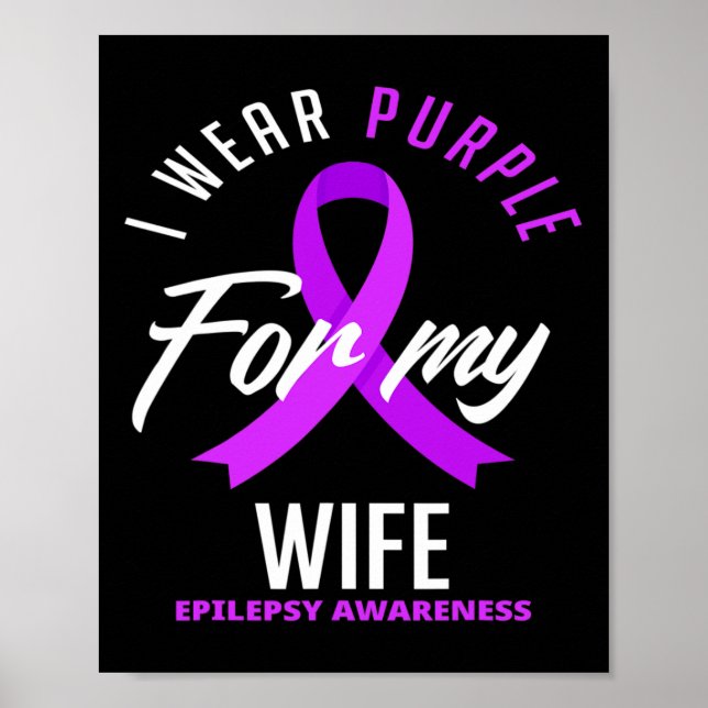 Póster Uso Púrpura Para Mi Esposa Epilepsia Conciencia 1 (Frente)