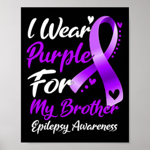 Póster Uso Púrpura Para Mi Hermano Epilepsy Awareness Gi
