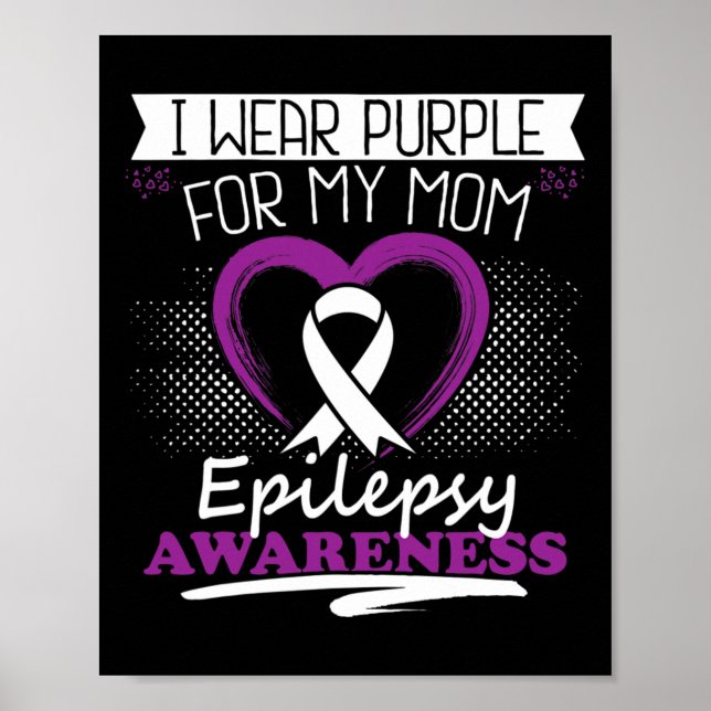 Póster Uso Púrpura Para Mi Mamá El Día De La Epilepsia... (Frente)