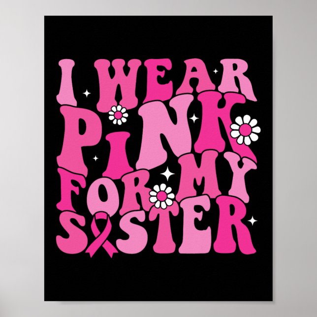 Póster Uso Rosa Para Concienciar A Mi Hermana Sobre El Cá (Frente)