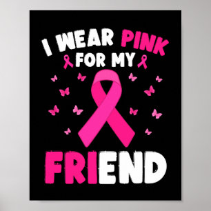 Póster Uso Rosa Para Mi Amigo Concienciación Sobre El Cán