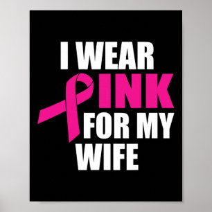 Póster Uso Rosa Para Mi Esposa Cáncer De Mama
