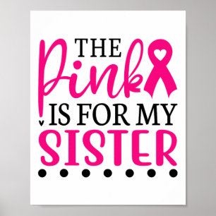 Póster Uso Rosa Para Mi Hermana Camiseta Y Cáncer De Mama