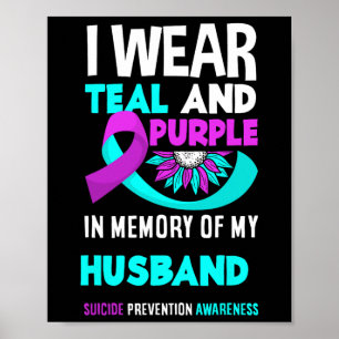 Póster Uso Verde azulado Y Morado Para Mi Esposo Suicidio