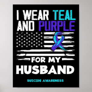 Póster Uso Verde azulado Y Morado Para Mi Esposo Suicidio