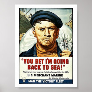Póster ¡Usted apostó que estoy volviendo al mar!