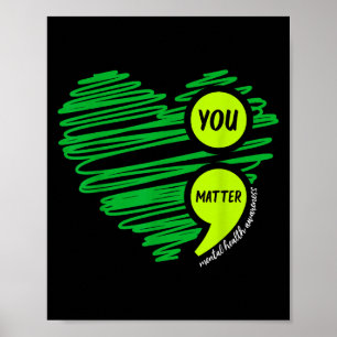 Póster Usted Conciencia Salud Mental Verde Prevención Sui