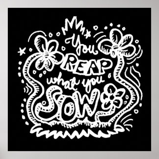 Póster Usted cosecha lo que siembra 2