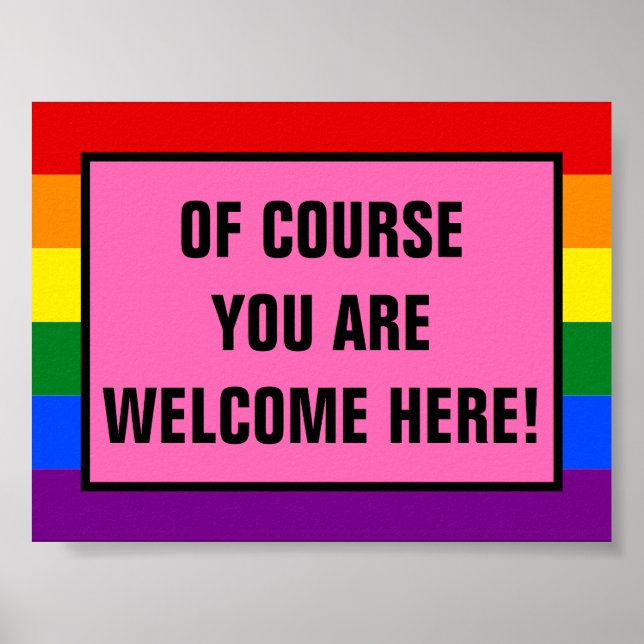 Póster Usted es bienvenido aquí El Orgullo Arcoiris De Lo (Frente)