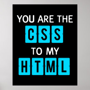 Póster Usted es el CSS a mi HTML