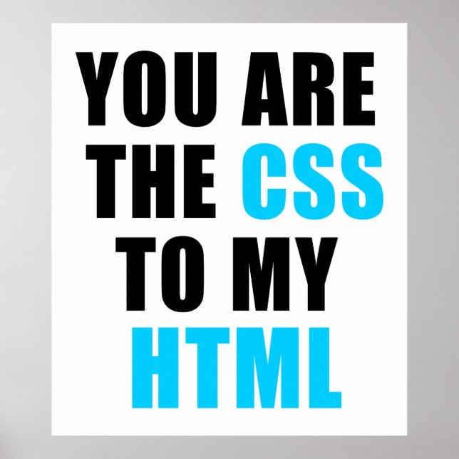 Póster Usted es el CSS a mi HTML (Frente)