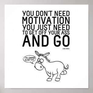 Póster Usted no necesita la motivación