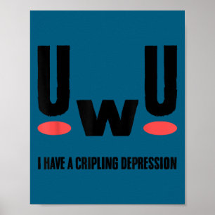 Póster Uwu Tengo Depresión Agobiante Conciencia Sobre Sal