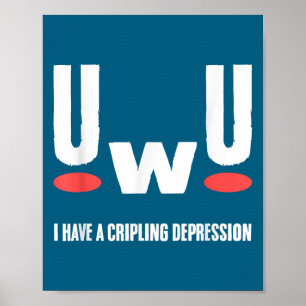 Póster Uwu Tengo Depresión Agobiante Conciencia Sobre Sal