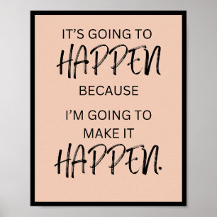 Póster Va a ocurrir porque voy a hacerlo
