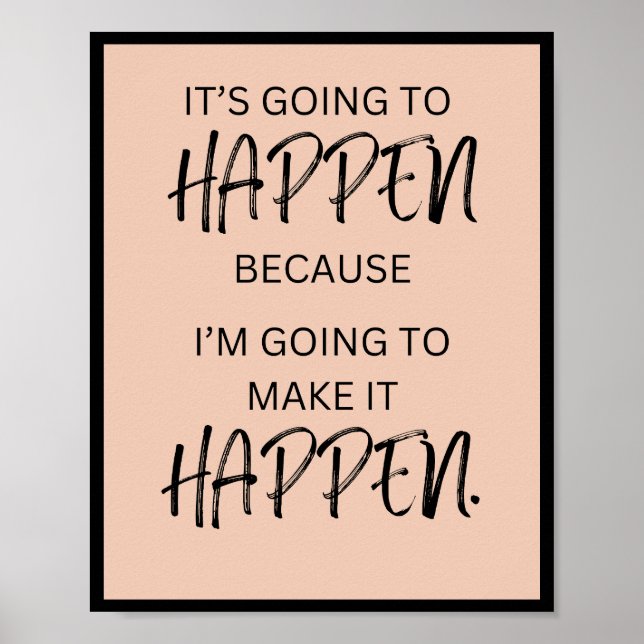 Póster Va a ocurrir porque voy a hacerlo (Frente)