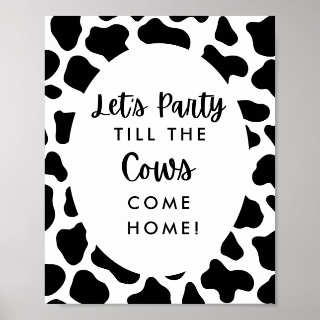Póster Vaca Santa Hagamos Fiesta hasta que las vacas lleg (Frente)