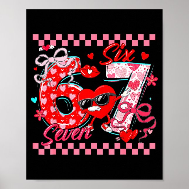 Póster Valentín 67 Seis Siete Meme Dando Corazones Coinci (Frente)