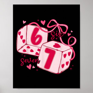 Póster Valentín Seis Siete Dados Lindos Corazones Coqueta