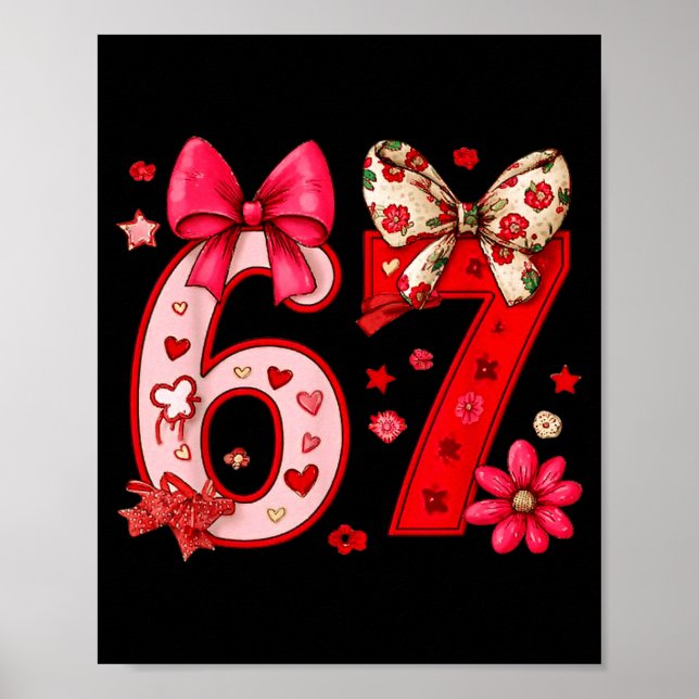 Póster Valentine 67 Funny Six Seven Meme Coquette Bow Wom (Frente)